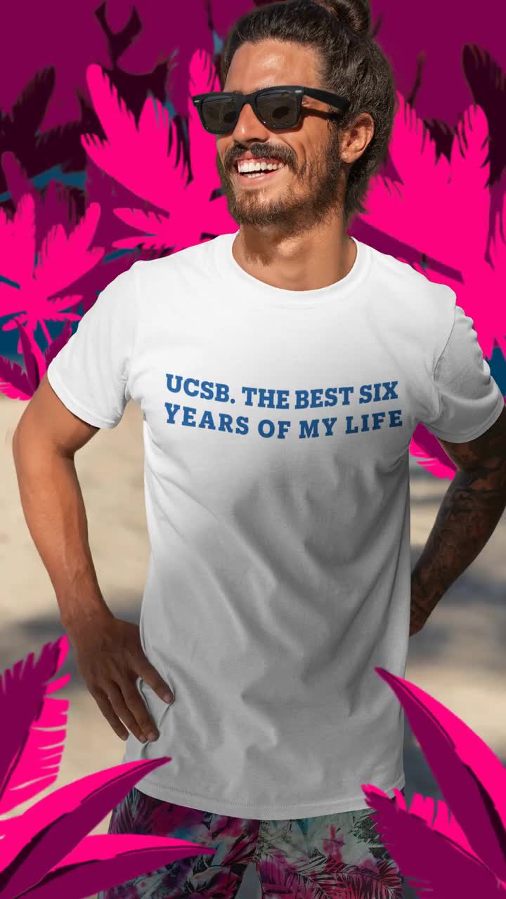 UCSB Tshirt - Isla Vista Tee - UCSB Alumni Isla Vista Shirt - IV: Best Six  Years of My Life - Six Years in College Unisex Ultra Cotton Tee