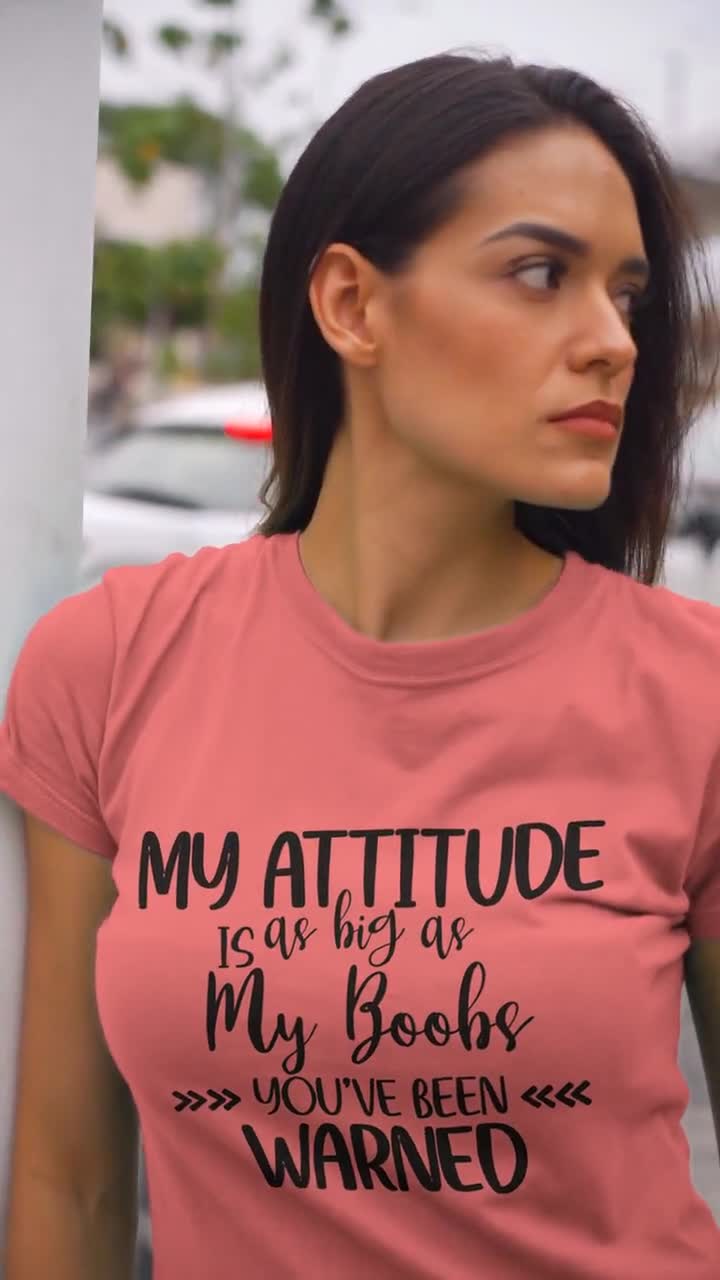 My Attitude as big as my Boobs. SVG cut file. Cricut project. Silhouette  DXF. Clip art. Funny T-shirt design for her.