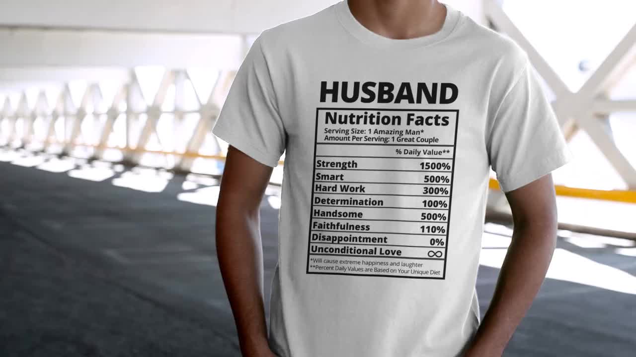 Husband Christmas Gift for Him, Mens Anniversary Gift for Husband Nutrition  Facts Shirt for Husband Gift, Funny Husband Birthday Tshirt 