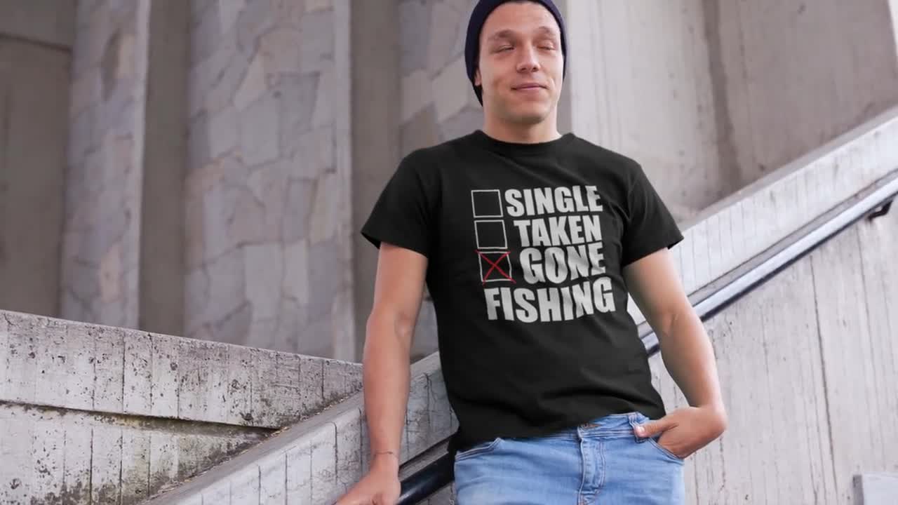 Single Taken Gone Fishing Tackle Rod Line T-shirt