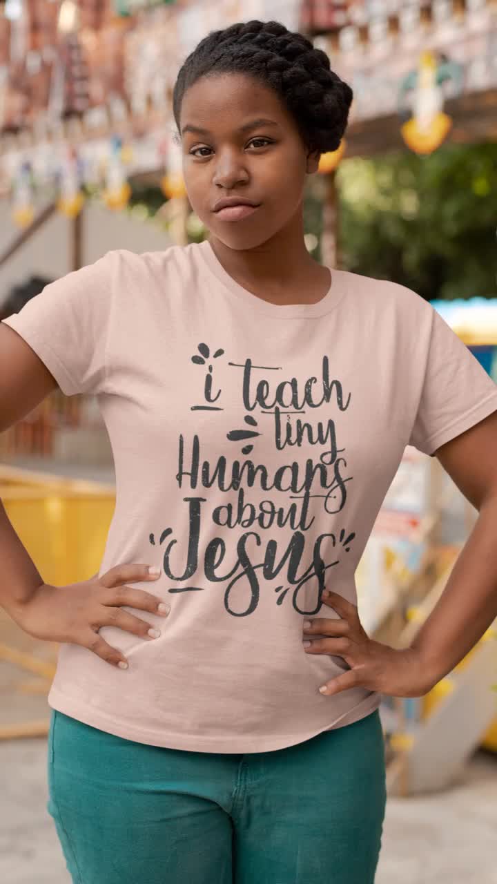 I Teach Tiny Humans About Jesus - Teacher Shirts - Sunday School Gifts,  Pastor Gift, Faith Based Tshirts, Church Shirt, Homeschool Mom Shirt