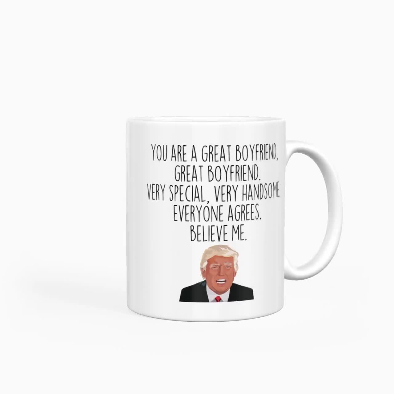 Valentine Coffee Mug Trump Boyfriend Valentine's Gift For Him Boyfriend  Anniversary Day Gift - 90sdrinkware: Truly Unique Personalized Drinkware  and Glassware