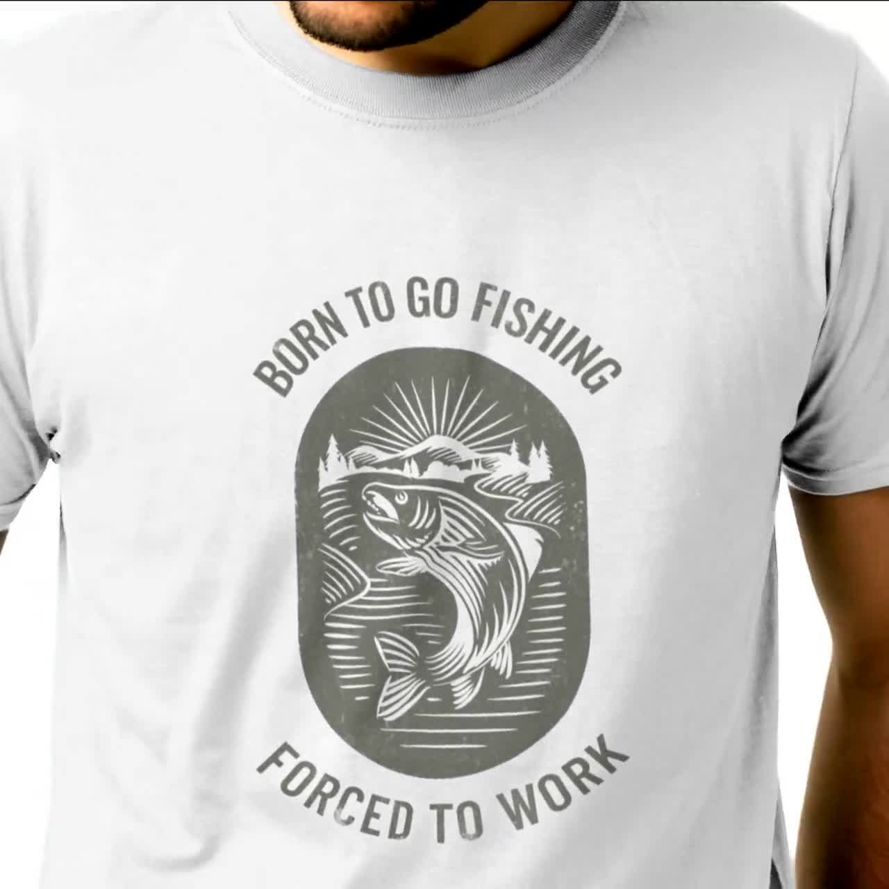 Born to Fish Forced to Work T Shirt, Dad Fishing T-shirt Birthday Gift, Funny  Fishing Shirt for Women. Fathers Day Present 