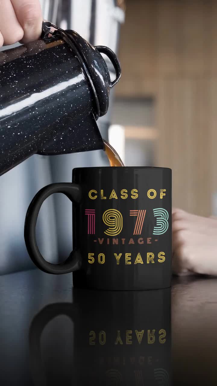 CLASS OF 1973 Cups 1973 Class Reunion Cups 50th Class Reunion Cups