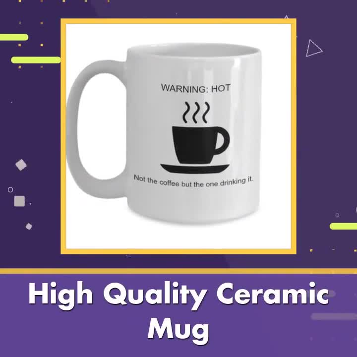Warning The Girls Are Drinking Coffee Mug - Funny Coffee Mugs For