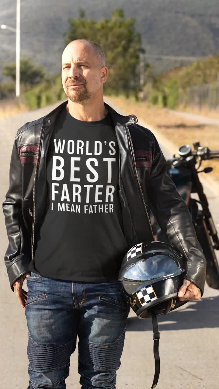 Funny Dad Shirt, World's Best Farter I Mean Father